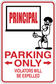 Principal parking only warning sign sticker with cartoon character and red text
