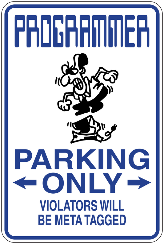 Parking Only sign sticker with cartoon character and blue text: VIOLATORS WILL BE META TAGGED