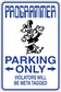 Parking Only sign sticker with cartoon character and blue text: VIOLATORS WILL BE META TAGGED