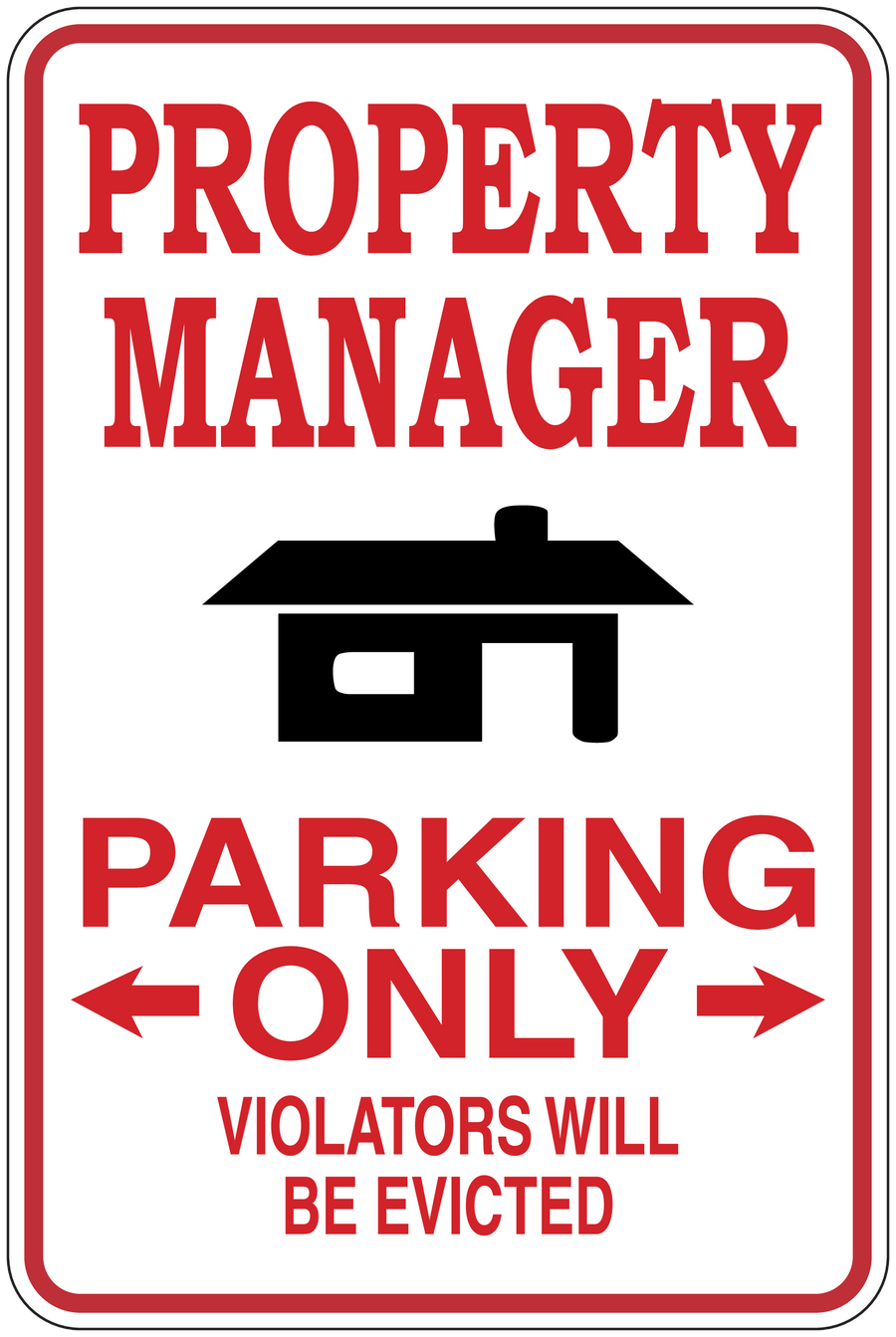 Parking only warning sign sticker with text: PROPERTY MANAGER, VIOLATORS WILL BE EVICTED