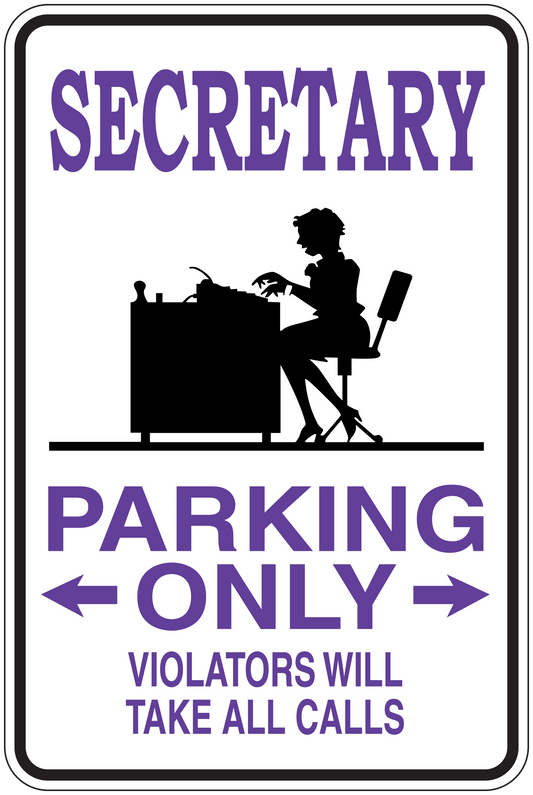 Rectangular fun sign sticker: purple 'SECRETARY' and 'PARKING ONLY' with arrows.