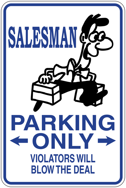 Parking-only sign sticker, blue border, arrows, 'Violators will blow the deal'.