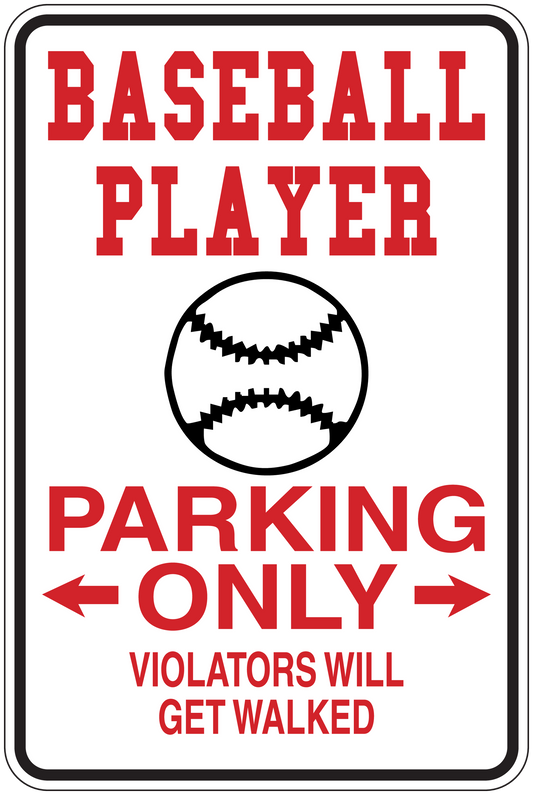 Fun sign sticker: baseball parking only sign with red text and ball icons