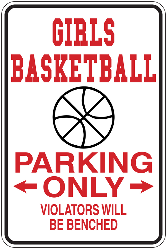 Basketball parking sign sticker: Girls, parking only—violators will be benched