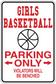Basketball parking sign sticker: Girls, parking only—violators will be benched