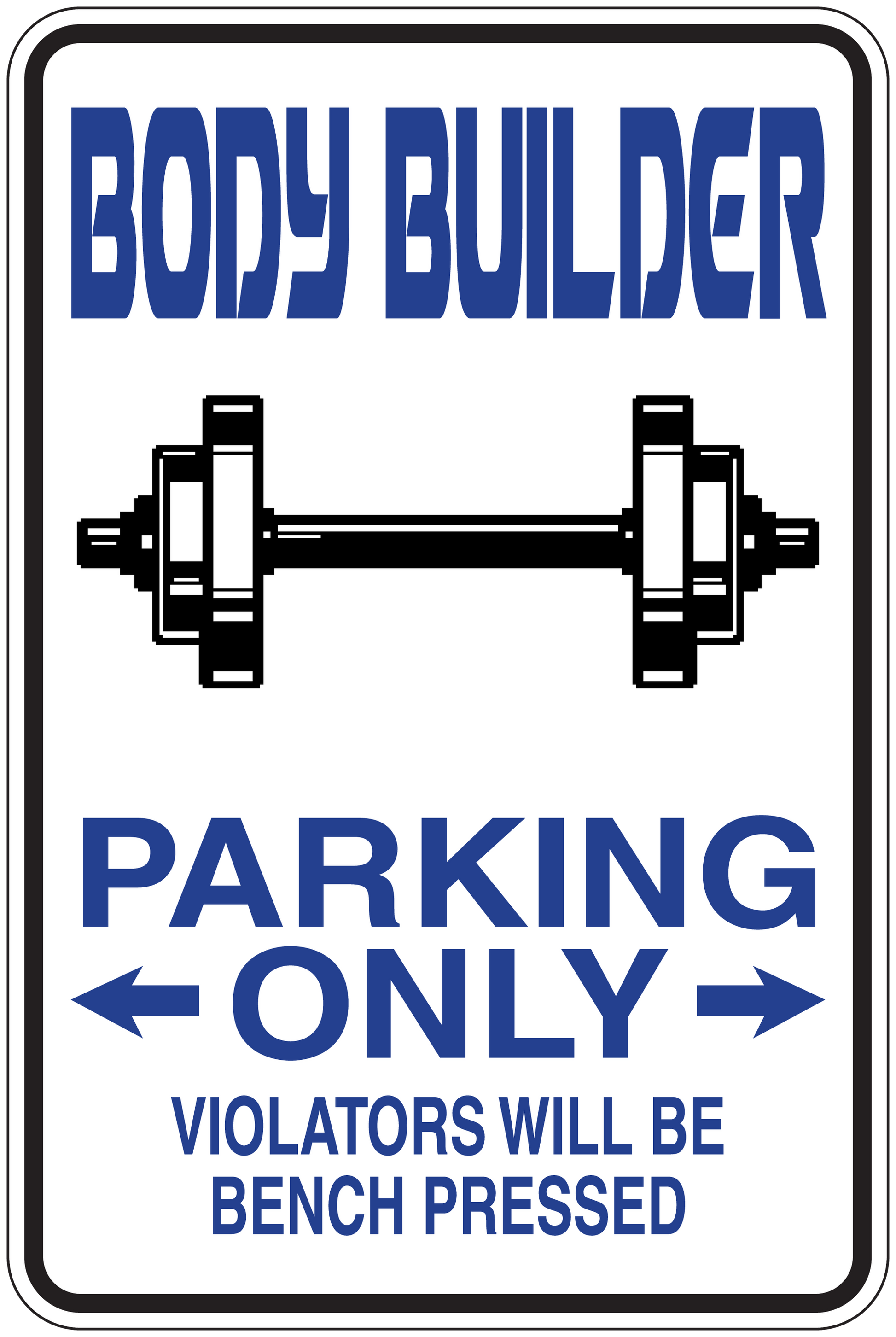 Parking only bench pressed sign sticker with blue bold text and arrow