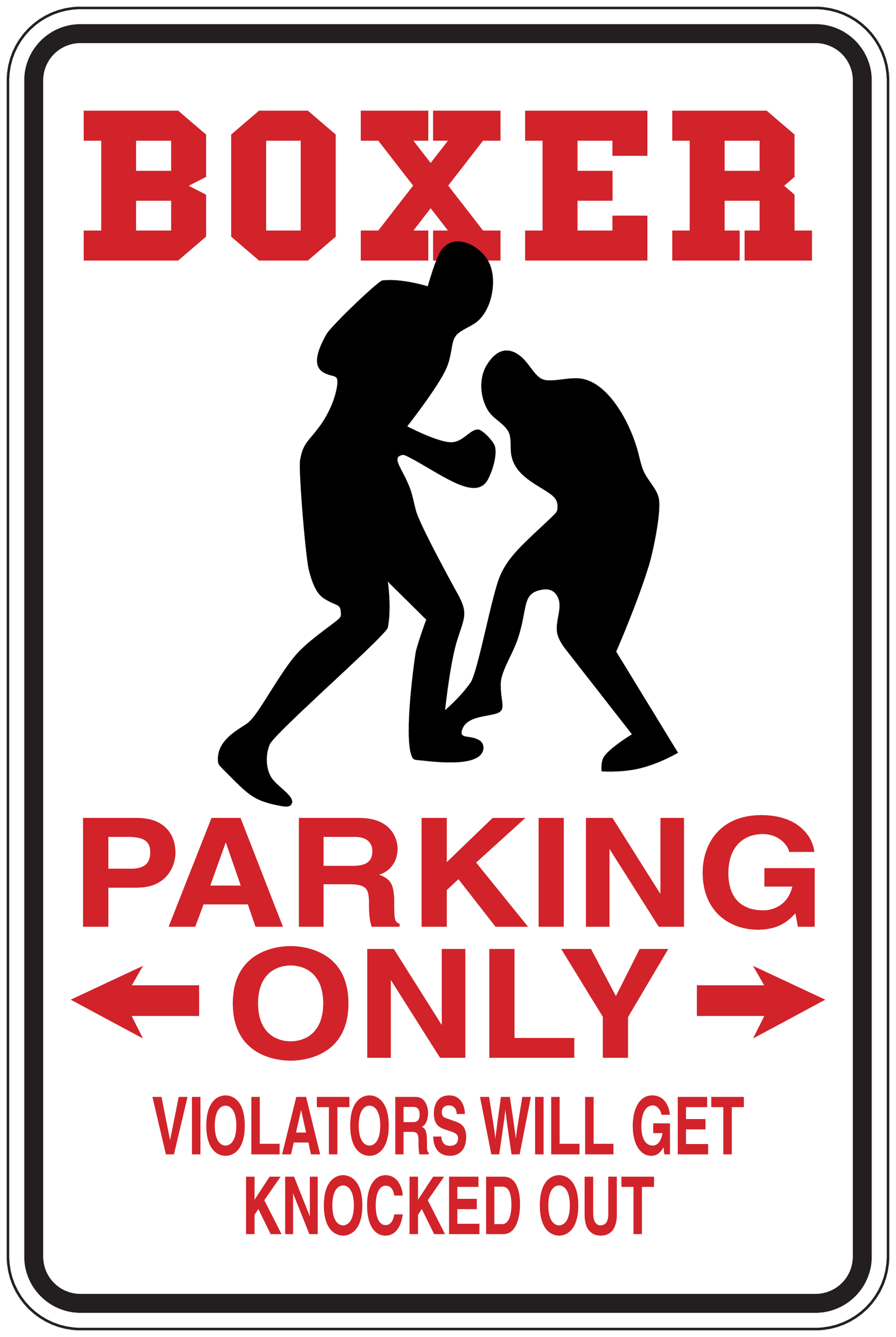 Boxer parking only sign sticker with red lettering and boxer silhouette