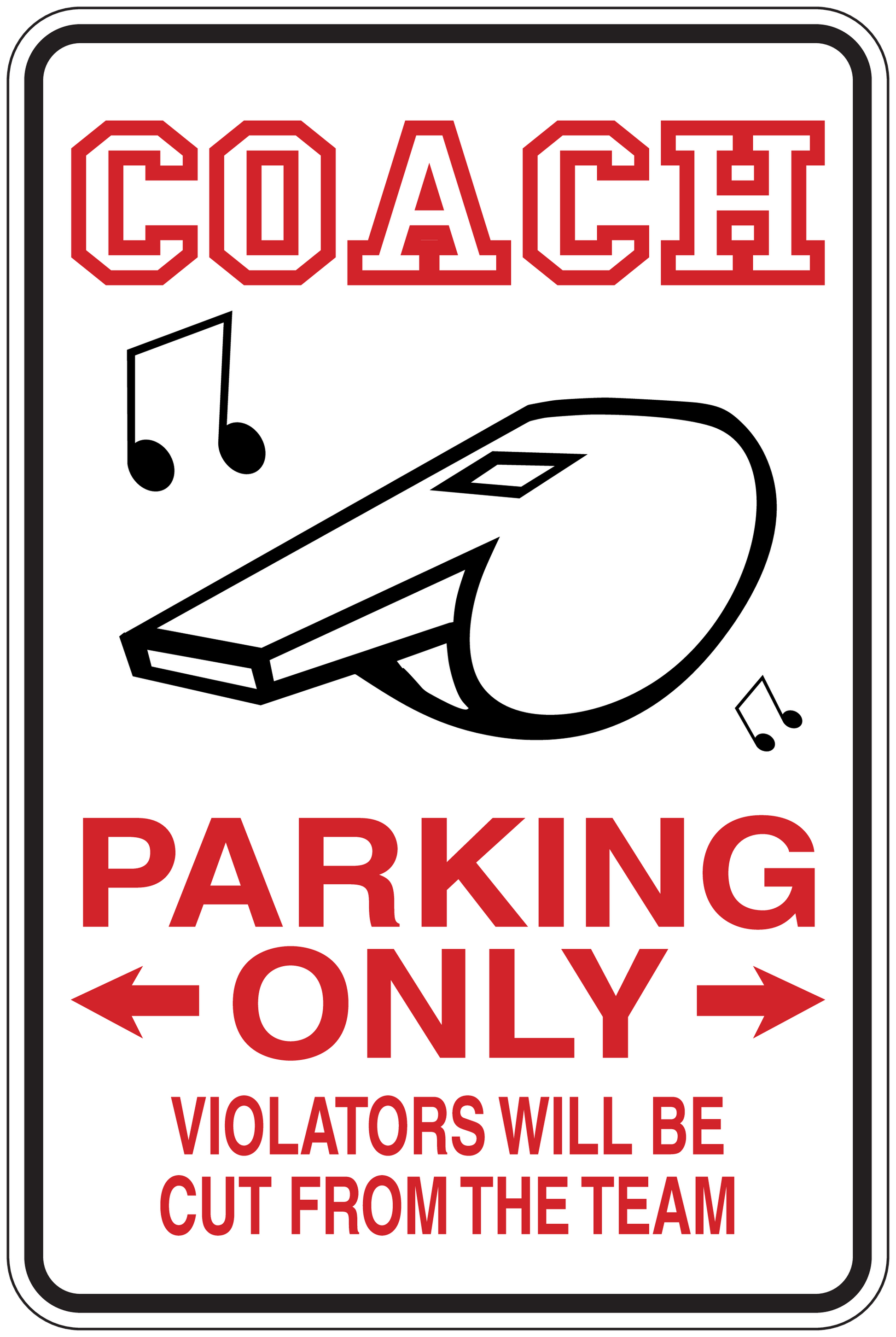 Coach parking only sign sticker with red arrows and warning text