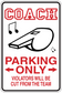 Coach parking only sign sticker with red arrows and warning text