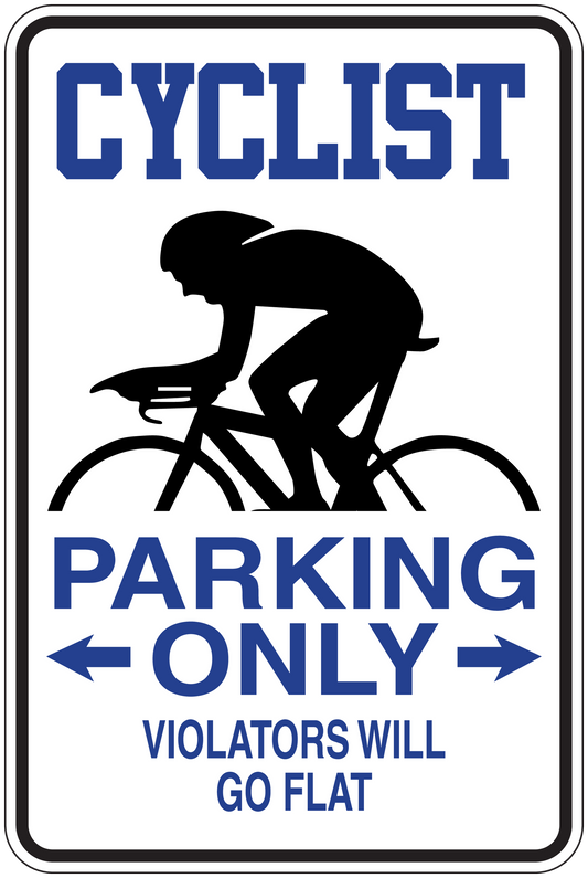Cyclist parking only sticker sign with cyclist silhouette, arrows, and 'violators will go flat' text