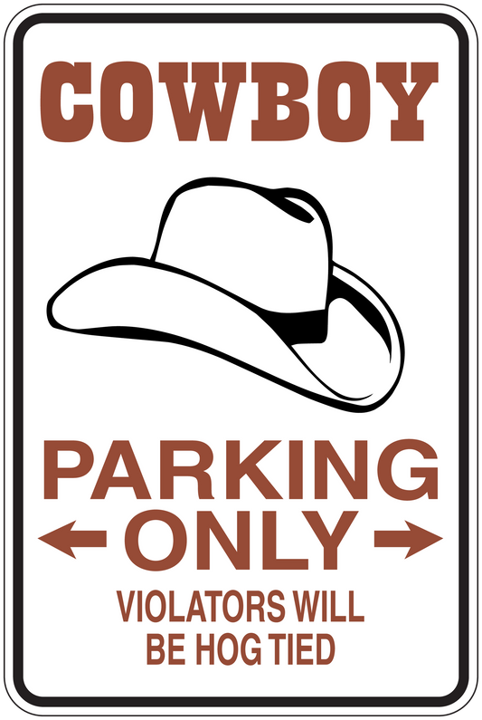 Rectangular cowboy parking sign sticker with hat graphic, COWBOY and PARKING ONLY text.