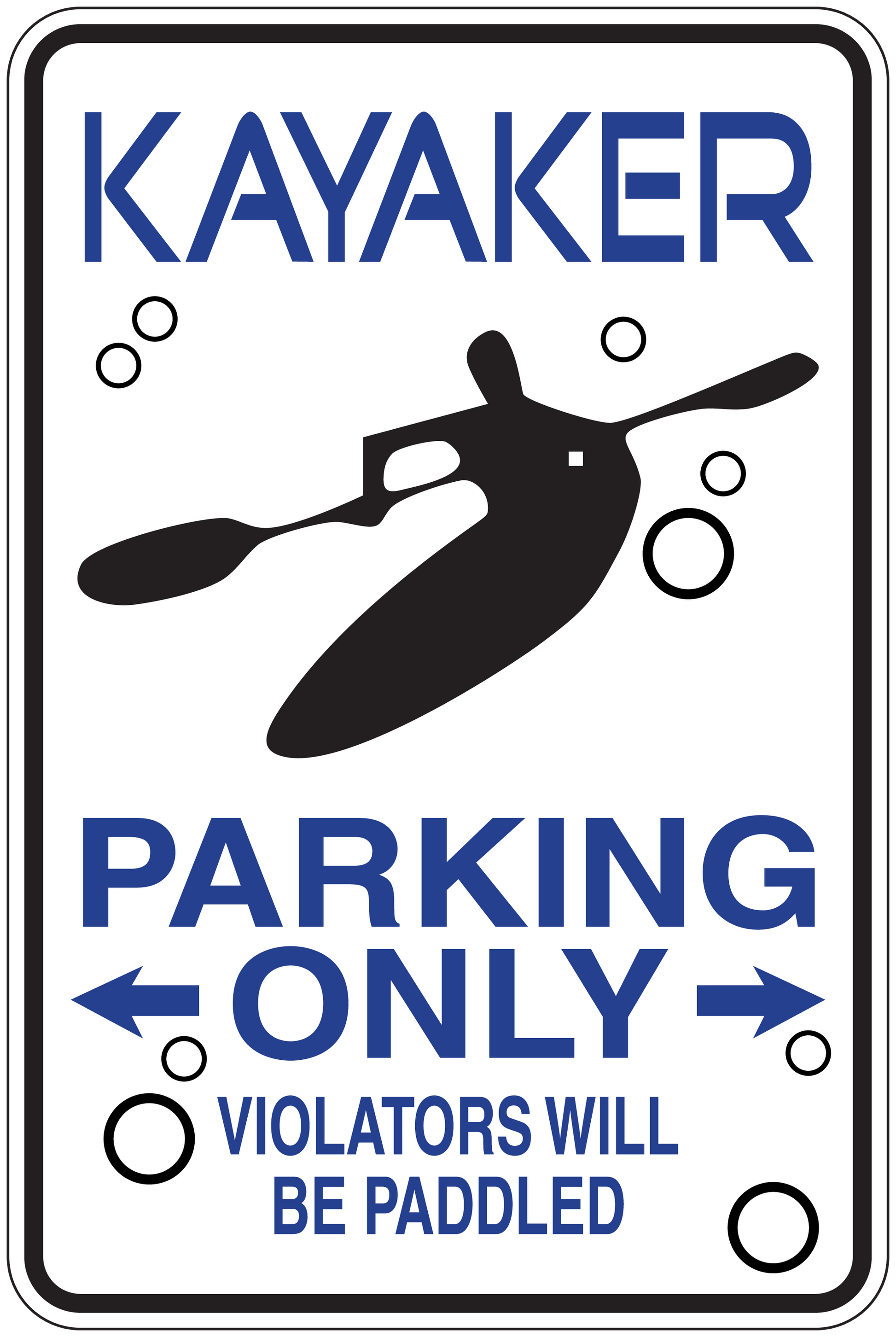 Kayaker parking only sign sticker with paddle icon and violators will be paddled text