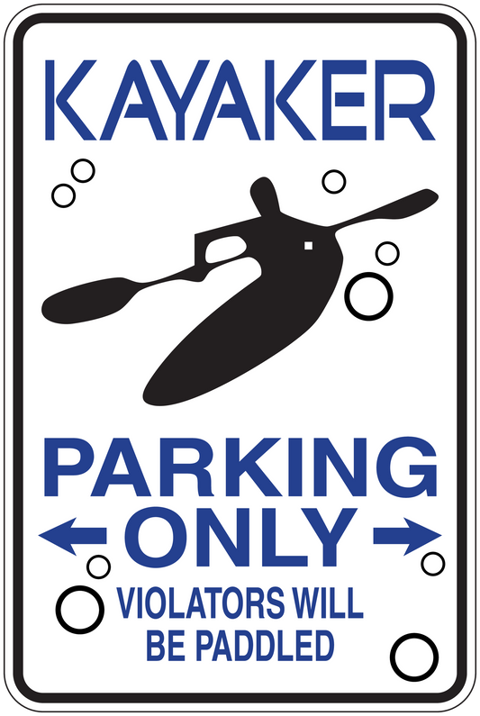 Kayaker parking only sign sticker with paddle icon and violators will be paddled text