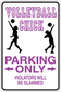 Volleyball parking only sign sticker with purple text, arrows, and two player silhouettes