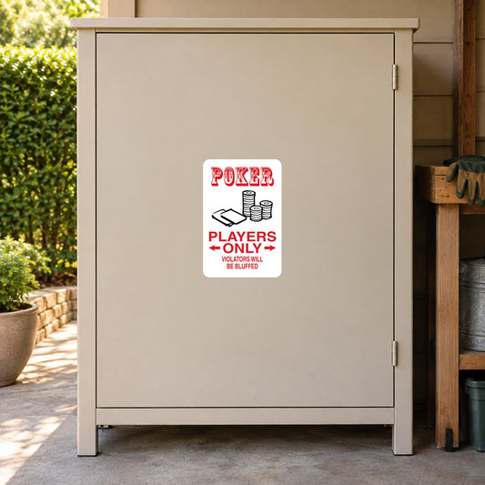 Square fun sign sticker with red and white text reading “POKER” and “PLAYERS ONLY”