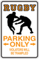 Rectangular rugby parking only sign sticker with arrows and warning text, black silhouettes