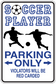 Soccer parking only fun sign sticker with player silhouettes and red card warning text