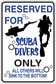 Rectangle sign sticker: "Reserved for scuba divers only" with scuba diver silhouettes