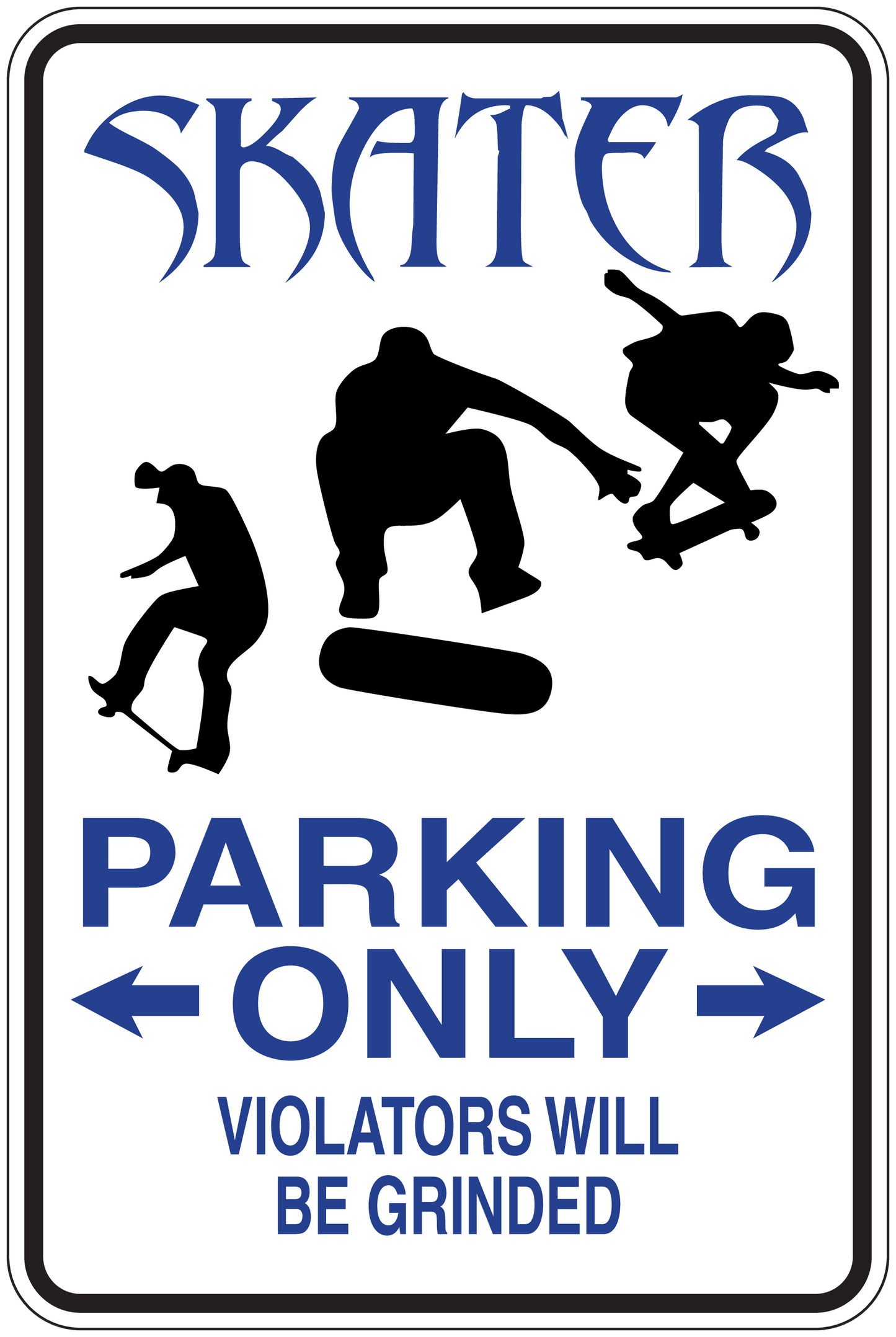 Fun sign sticker with blue skate silhouettes and 'Parking Only' warning text