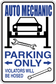 Auto mechanic parking-only sticker with car, wrenches, and 'PARKING ONLY' text.