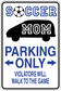 Soccer parking only sticker with MOM car, arrows, and 'VIOLATORS WILL WALK TO THE GAME'.