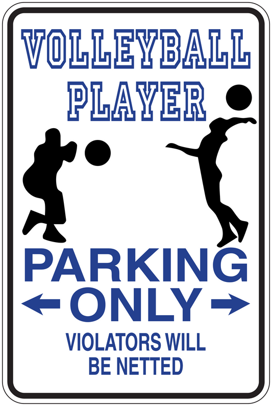 Volleyball parking only sticker with arrows and 'VIOLATORS WILL BE NETTED' text