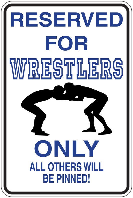 Rectangular sticker with wrestler icon and text: RESERVED FOR WRESTLERS ONLY.
