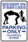 Wrestler parking only sign sticker with arrows and wrestler silhouettes