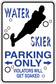 Fun sign sticker: WATER SKIER, PARKING ONLY, skier silhouette, arrows, bubbles.