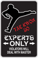 Fun sign sticker with white archer silhouette, red graffiti text, EXPERTS ONLY warning