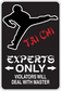 Fun sign sticker with dancer silhouette, red notes, and white text "EXPERTG ONLY"