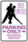 Parking-only sticker with dancing couple silhouette and purple text: 'Violators will dance solo'