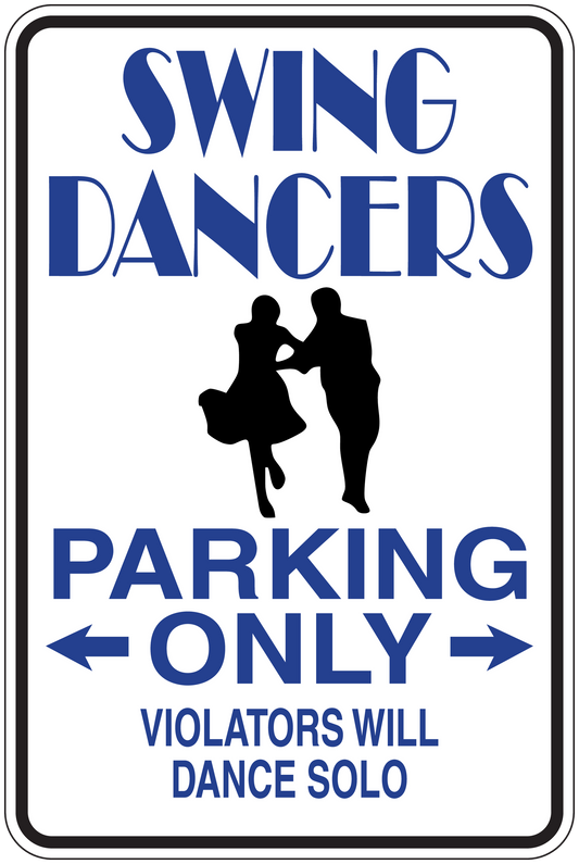 Fun sign sticker with blue "Swing Dancers", "Parking Only", and dancing couple silhouettes