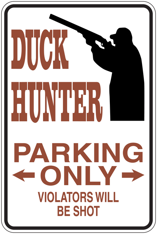 Funny duck hunter parking only sticker with hunter silhouette, arrows, and 'violators will be shot' text