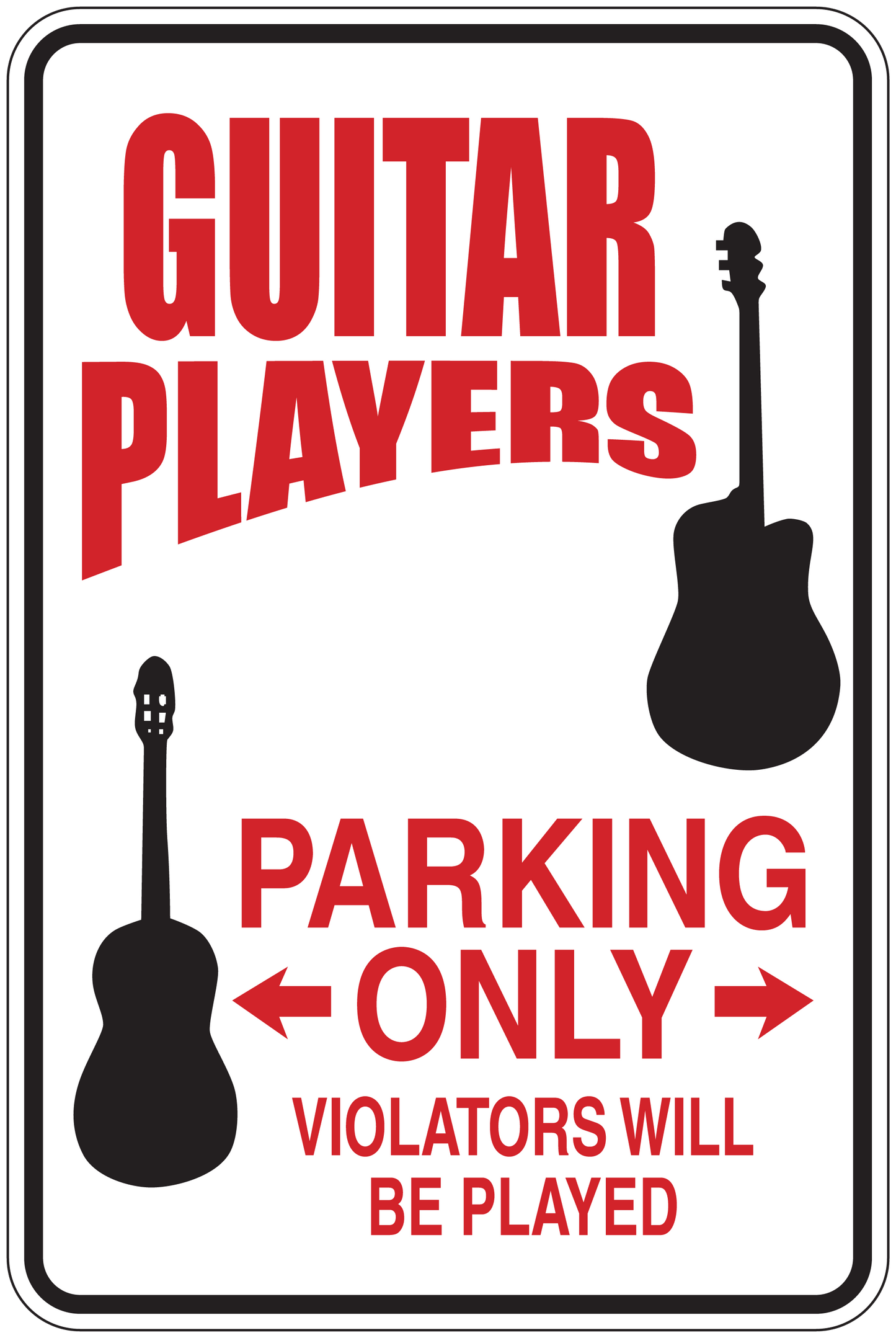 Guitar players parking only sign sticker with guitar icons and red bold warning text