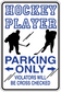 Hockey parking only sign sticker with blue text, arrows, and player silhouettes