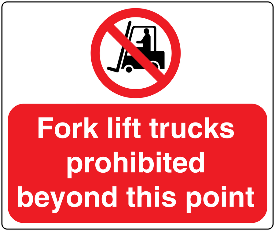 Forklift trucks prohibited sticker with red no-truck symbol and text: beyond this point