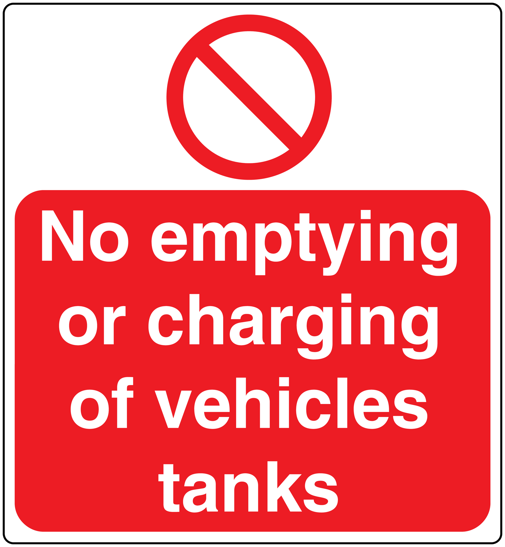 Safety sign sticker with red prohibition symbol and text: No emptying or charging of vehicles tanks