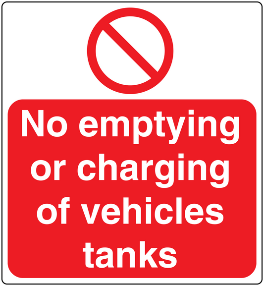 Safety sign sticker with red prohibition symbol and text: No emptying or charging of vehicles tanks