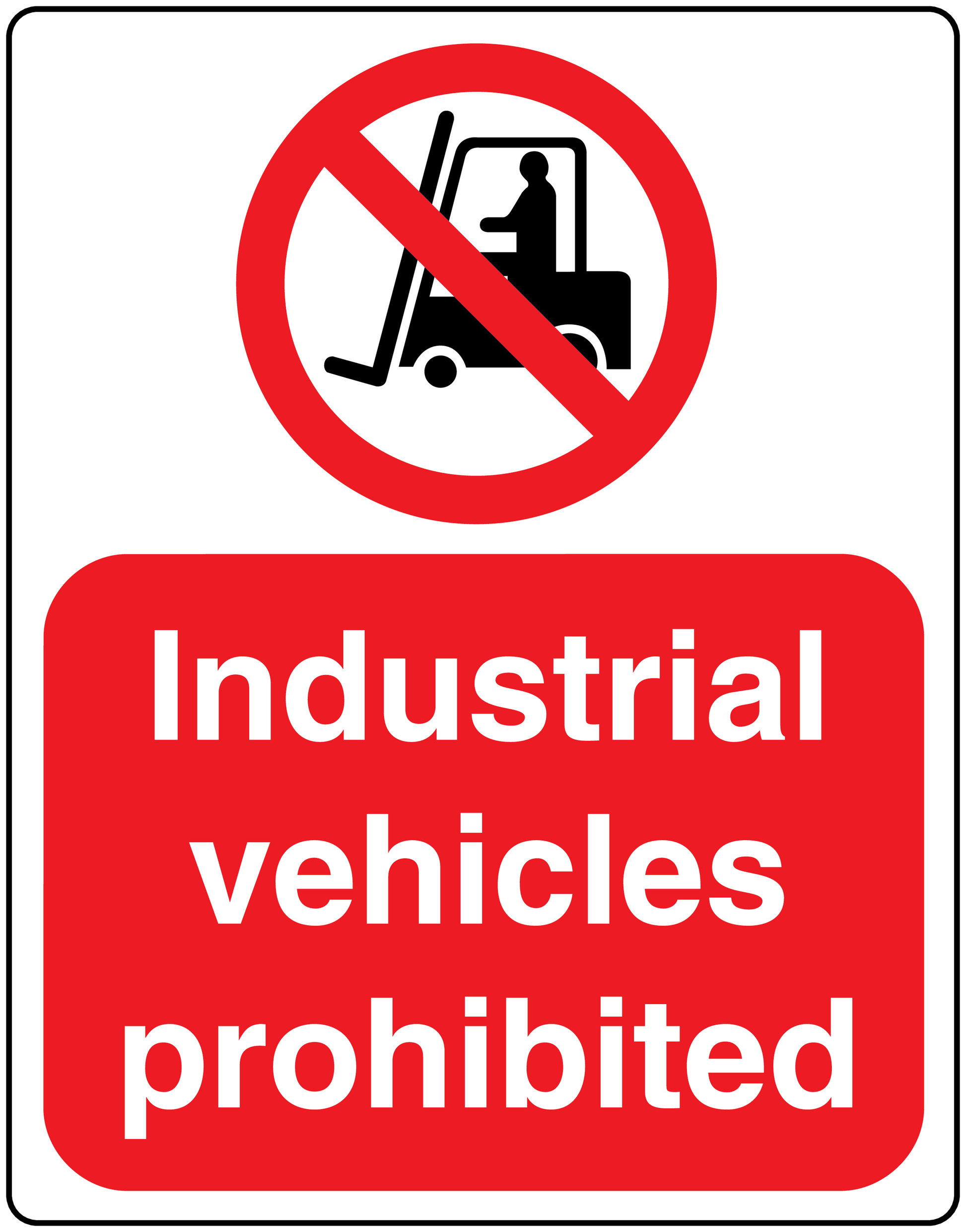 Industrial vehicles prohibited safety sign sticker with no vehicle icon, red and white