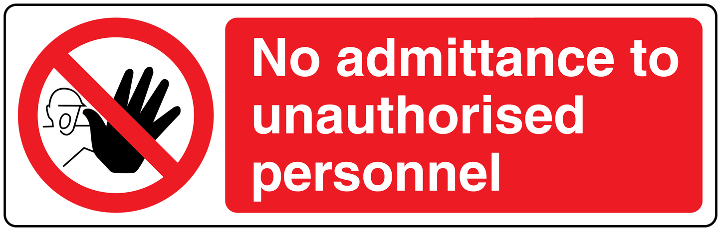 Safety sign sticker with red no-entry hand icon and text 'No admittance to unauthorised personnel'