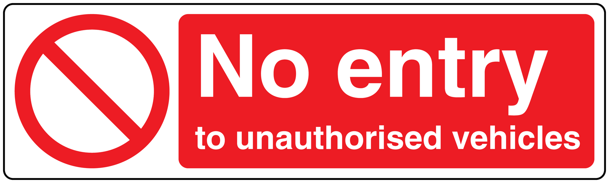 Safety sign sticker with red no-entry symbol and text 'No entry to unauthorised vehicles'