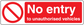 Safety sign sticker with red no-entry symbol and text 'No entry to unauthorised vehicles'