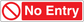 No entry safety sign sticker, red with white text and prohibition slash icon