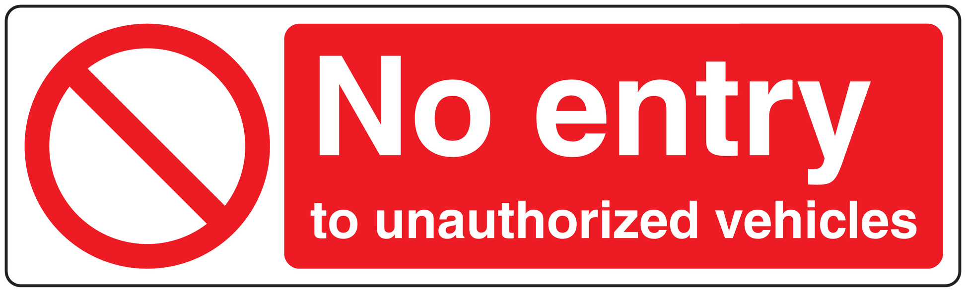 Safety sign sticker: red 'No entry' text with barred symbol