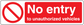 Safety sign sticker: red 'No entry' text with barred symbol