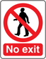 No exit safety sign sticker: red no symbol over walking person, reads 'No exit'