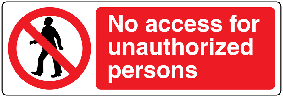 Red safety sign sticker with no-entry person icon and text 'No access for unauthorized persons'.