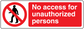 Red safety sign sticker with no-entry person icon and text 'No access for unauthorized persons'.