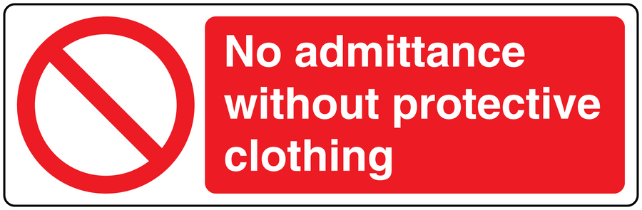 Safety sign sticker: crossed-out symbol, text 'No admittance without protective clothing'